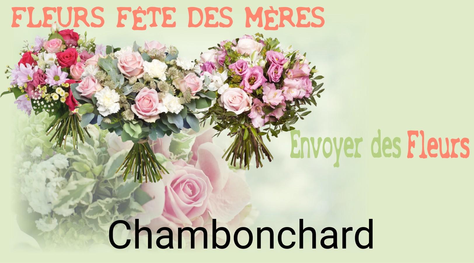 Bouquet de Fête des Mères livré à Chambonchard